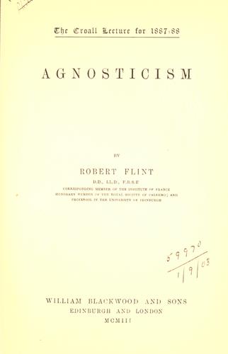 Agnosticism by Robert Flint