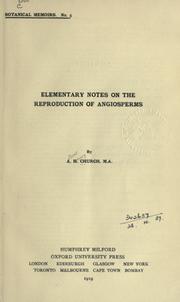 Cover of: Elementary notes on the reproduction of angiosperms.
