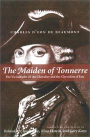 Cover of: The Maiden of Tonnerre: The Vicissitudes of the Chevalier and the Chevalière d'Eon