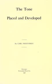 Cover of: The tone placed and developed by Carl Preetorius