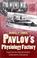 Cover of: Pavlov's Physiology Factory