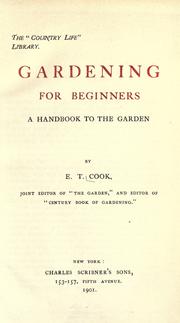 Cover of: Gardening for beginners: a handbook to the garden