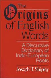 Cover of: The Origins of English Words by Joseph Twadell Shipley
