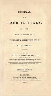 Cover of: Journal of a tour in Italy, in 1850, with an account of an interview with the pope, at the Vatican.
