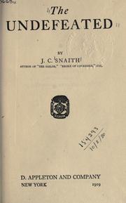 Cover of: The undefeated. by J. C. Snaith