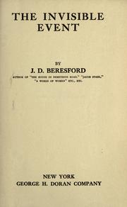 Cover of: The invisible event by J. D. Beresford