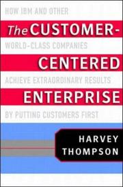 The Customer-Centered Enterprise