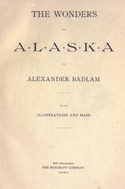Cover of: The wonders of Alaska. by Alexander Badlam