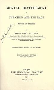 Cover of: Mental development in the child and the race by James Mark Baldwin