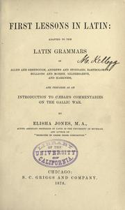Cover of: First lessons in Latin by Elisha Jones, Elisha Jones