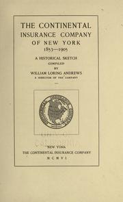 Cover of: The Continental Insurance Company of New York, 1853-1905 by Andrews, William Loring
