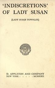 Cover of: 'Indiscretions' of Lady Susan [Lady Susan Townley] by Lady Susan Townley