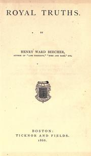 Cover of: Royal truths. by Henry Ward Beecher