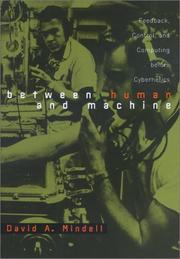 Cover of: Between Human and Machine by David A. Mindell