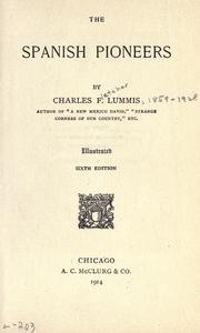 Cover of: The Spanish pioneers by Charles Fletcher Lummis