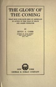 Cover of: The glory of the coming by Irvin S. Cobb