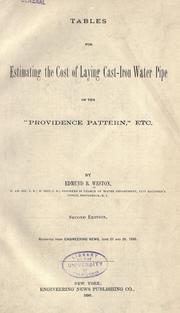 Cover of: Tables for estimating the cost of laying cast-iron water pipe of the "Providence pattern", etc. by Edmund B. Weston