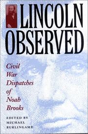 Cover of: Lincoln Observed by Noah Brooks, Noah Brooks