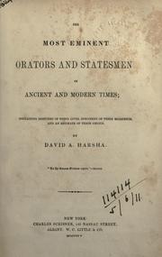 The most eminent orators and statesmen of ancient and modern times by D. A. Harsha