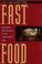 Cover of: Fast Food