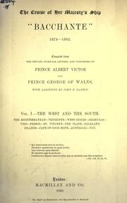 Cover of: The cruise of Her Majesty's ship "Bacchante", 1879-1882