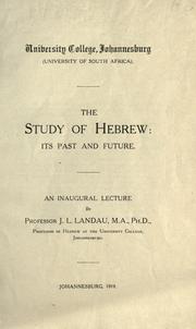 Cover of: The study of Hebrew, its past and future: an inaugural lecture