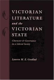 Victorian literature and the Victorian state by Lauren M. E. Goodlad
