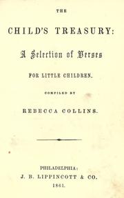 Cover of: The child's treasury: a selection of verses for little children