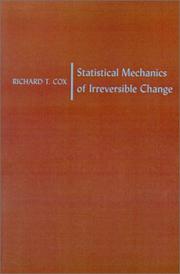 Cover of: Statistical Mechanics of Irreversible Change