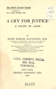 Cover of: A cry for justice by John Edgar McFadyen