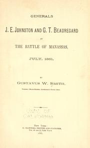 Cover of: Generals J.E. Johnston and G.T. Beauregard at the battle of Manassas, July 1861. by Gustavus Woodson Smith