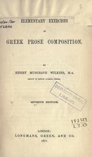 Cover of: Elementary exercises in Greek prose composition.