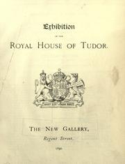 Cover of: Exhibition of the Royal House of Tudor: [catalogue]