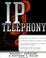 Cover of: IP Telephony