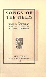 Cover of: Songs of the fields by Francis Ledwidge