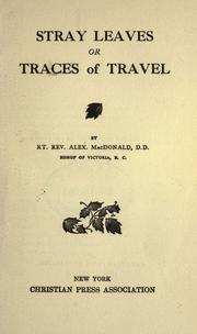 Cover of: Stray leaves: or, Traces of travel.