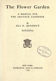 Cover of: flower garden: a manual for the amateur gardener