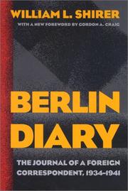 Cover of: Berlin Diary by William L. Shirer, William L. Shirer