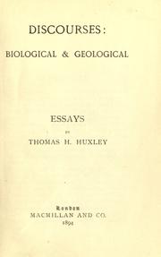 Cover of: Discourses; biological & geological by Thomas Henry Huxley