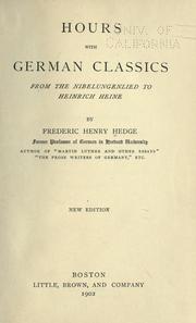 Cover of: Hours with German classics by Hedge, Frederic Henry, Hedge, Frederic Henry