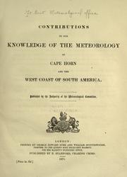 Cover of: Contributions to our knowledge of the meteorology of Cape Horn and the west coast of South America.