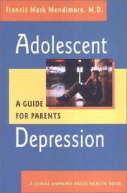 Cover of: Adolescent Depression: A Guide for Parents (A Johns Hopkins Press Health Book)