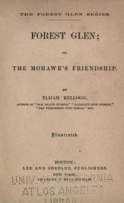 Cover of: Forest Glen: or, The Mohawk's friendship