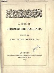 Cover of: A book of Roxburghe ballads. by John Payne Collier