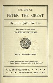The life of Peter the Great by John Barrow