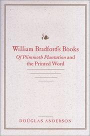Cover of: William Bradford's Books: Of Plimmoth Plantation and the Printed Word