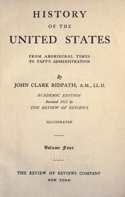 Cover of: History of the United States: from aboriginal times to Taft's administration