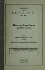 Cover of: Housing conditions in New Haven by Civic Federation of New Haven. Committee on Tenement House Conditions.