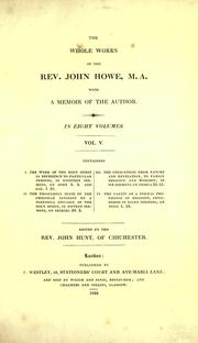 Cover of: The whole works of the Rev. John Howe, M.A. by Howe, John