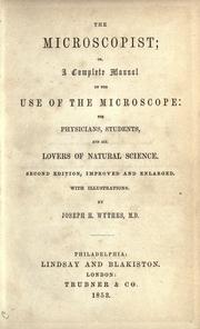 Cover of: The microscopist by J. H. Wythe, J. H. Wythe